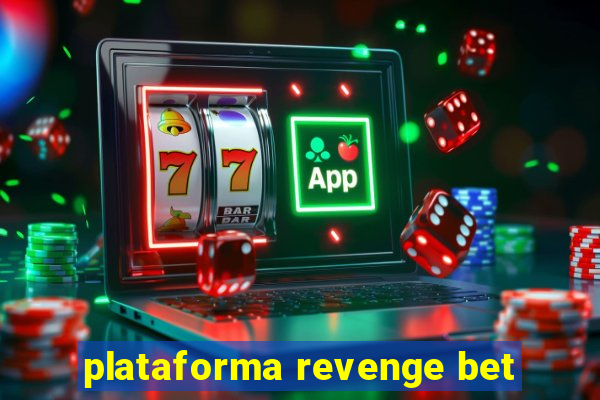 plataforma revenge bet